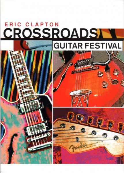 Eric Clapton - Crossroads Guitar Festival (2004) [DVD] | Echo's
