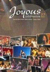 Joyous Celebration - Vol. 12 - Live At the Grand West Arena, Cape