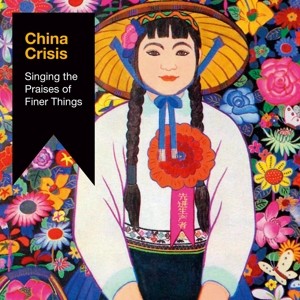 China Crisis - Singing the Praises of Finer Things CD - SECDP159