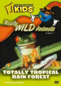Really Wild Animals: Totally Tropical Rain Forest [DVD] | Echo's