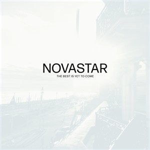 Novastar - Best is Yet To Come VINYL - 060245865895