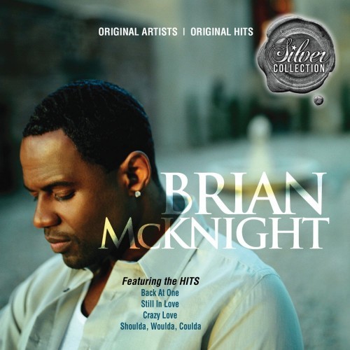Brian Mcknight - Silver Collection: Brian McKnight [CD] | Echo's