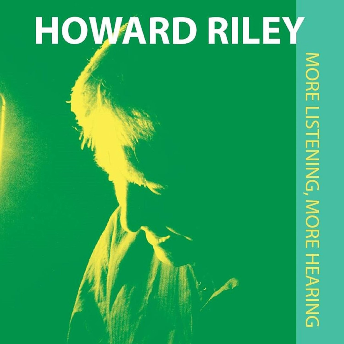 Howard Riley - More Listening. More Hearing [CD] | Echo's Record Bar ...