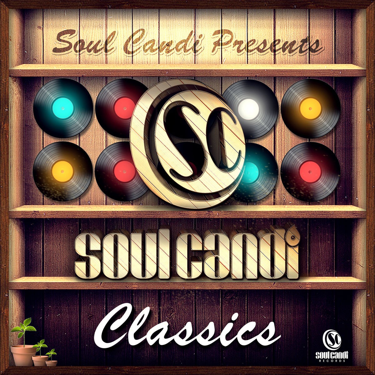 Soul Candi Presents : Soul Candi Classics, Vol. 1 [CD] | Echo's